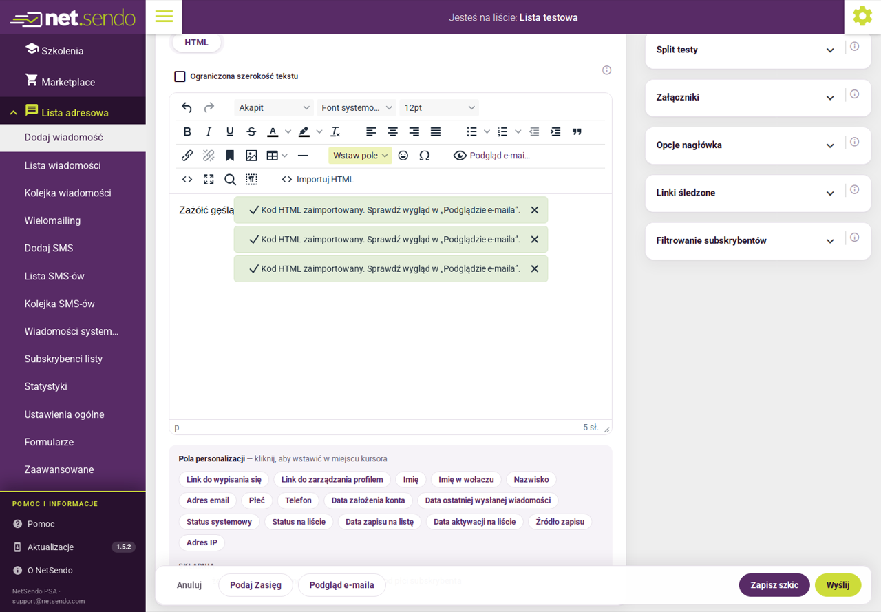 The message editor — TinyMCE 6, with HTML import.